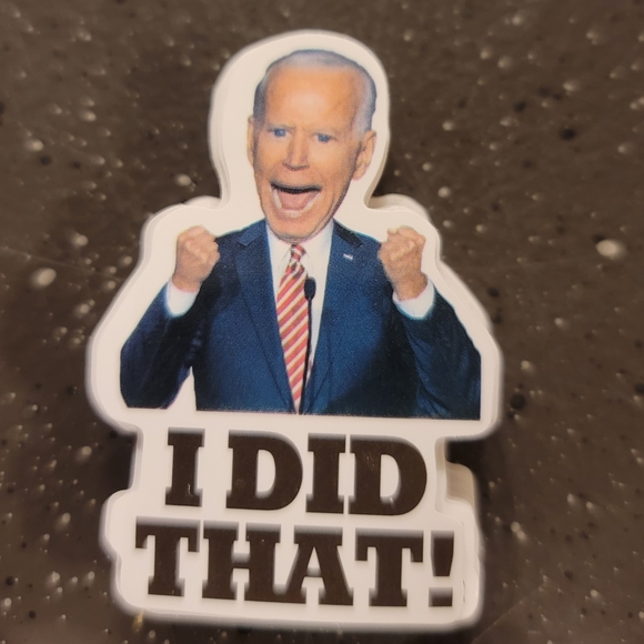 NWT! Joe Biden 100pc I Did That! Funny Meme Stickers NEW - Picture 3 of 6